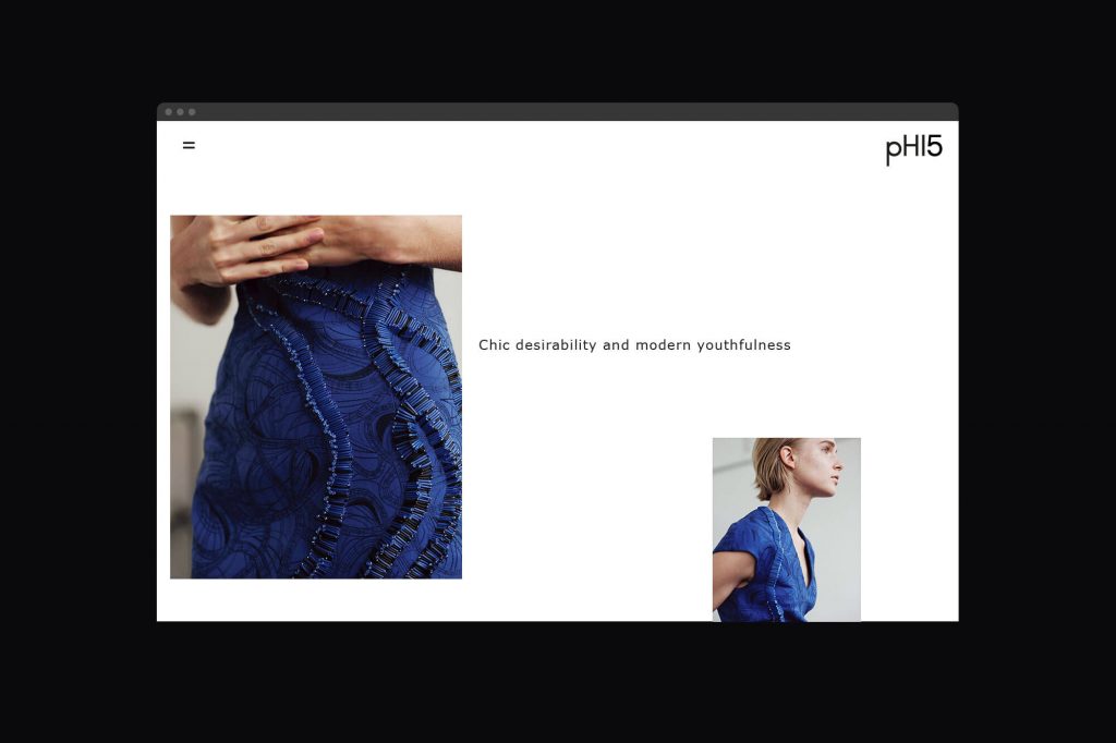 Chic desirability and modern youthfulness lead the way in the new pH15 identity